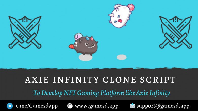 Kick Start your NFT Gaming Platform with Axie Infinity Clone Script