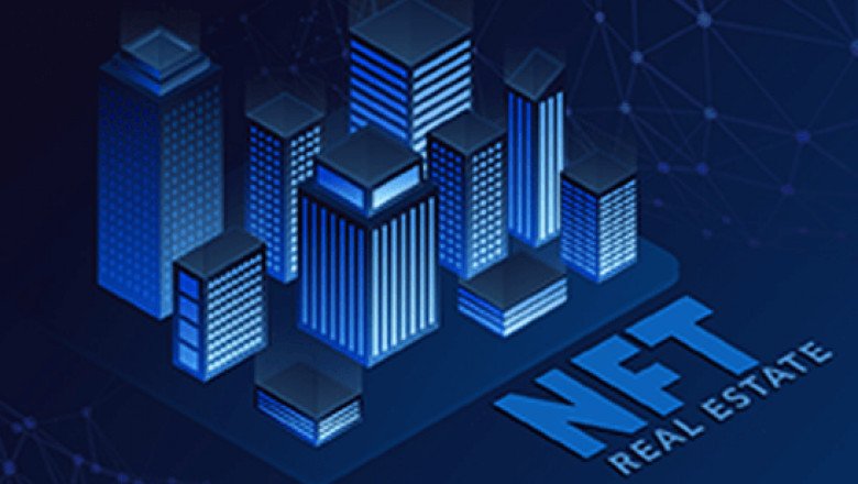 Transform real estate into NFT - A new trend in the real estate industry