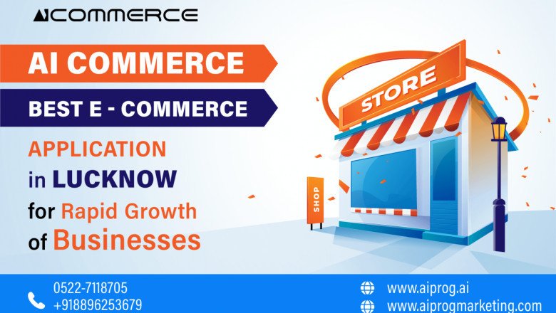 AI Commerce – Best E-Commerce Application In Lucknow For Rapid Growth Of Businesses
