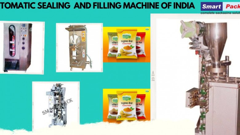 What is Automatic Sealing and Filling Machine of India