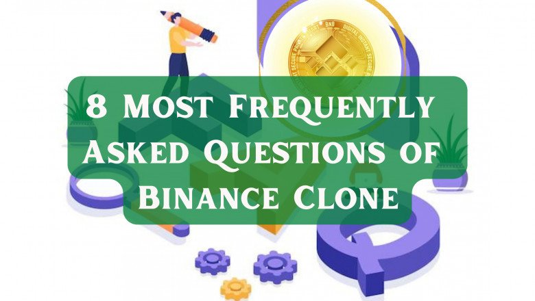 8 Most Frequently Asked Questions about Binance Clone