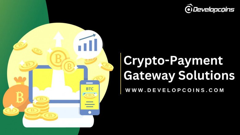 Explore About Crypto Payment Gateway Platform In Detail