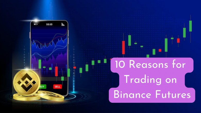 Advantages of trading Futures on Binance