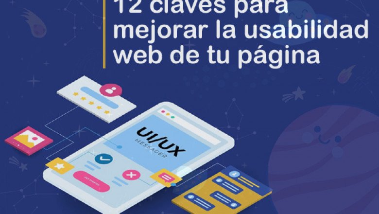 Usabilidad web. 12 consejos para mejorar tu web y conseguir más tráfico y ventas