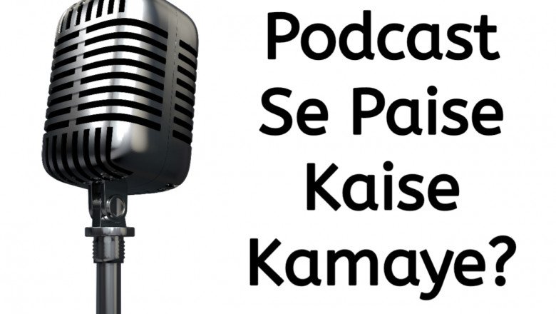 Podcast Se Paise Kaise Kamaye? 8 Ways ( Benefits ) Best Complete Guide » NS Article