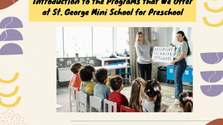 Introduction to the Programs that We Offer at St. George Mini School for Preschool