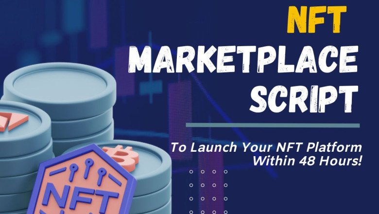 NFT Marketplace - Launch Your NFT Trading Platform With A Clone Script