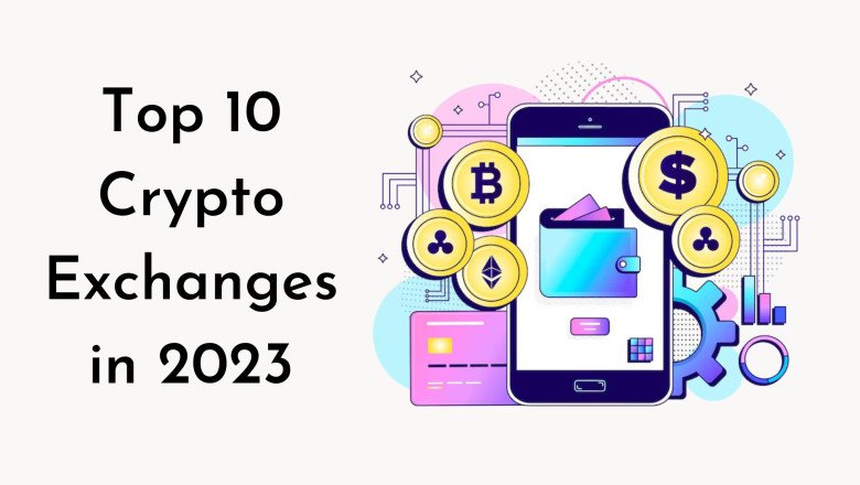 Top 10 Crypto Exchanges in 2023