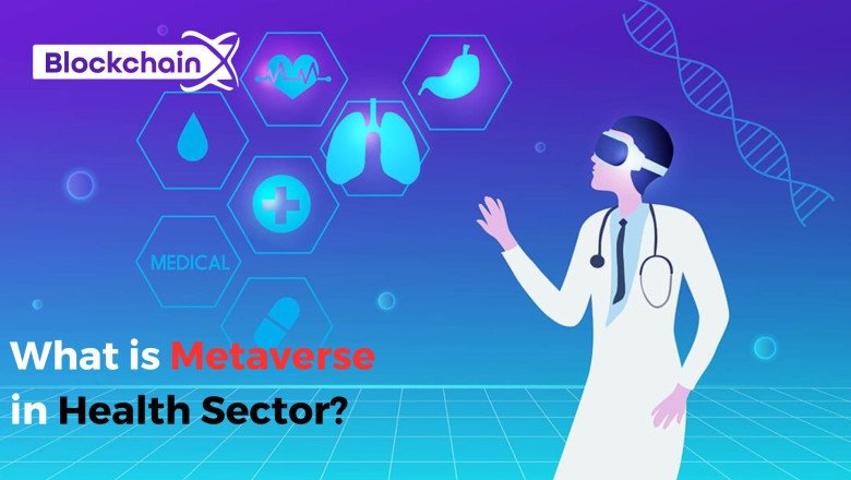 What will the metaverse be like in the health sector?