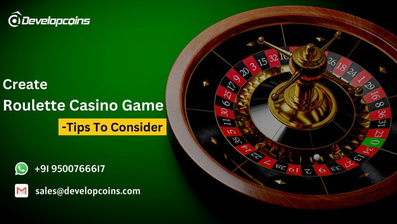 What Are The Tips To Consider Before Creating A Roulette Casino Game?
