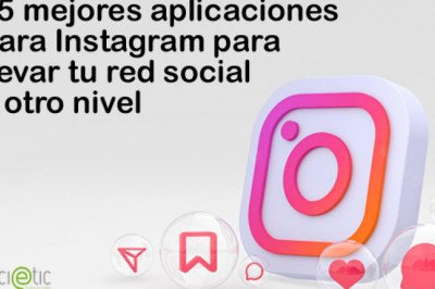 25 mejores aplicaciones para Instagram para llevar tu red social a otro nivel