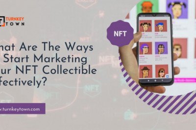 Elevating Your NFT Collection: Marketing Strategies for Digital Collectors