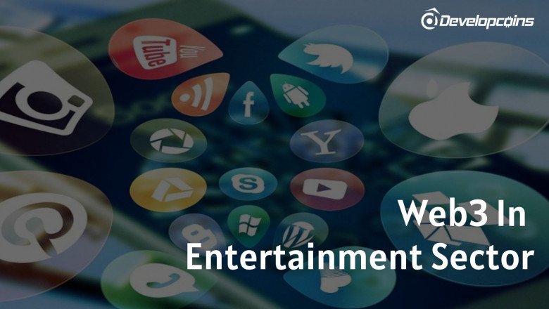 Explore How Web3 Impacts Entertainment Sector