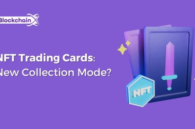 NFT Trading Cards: New Collection Mode?