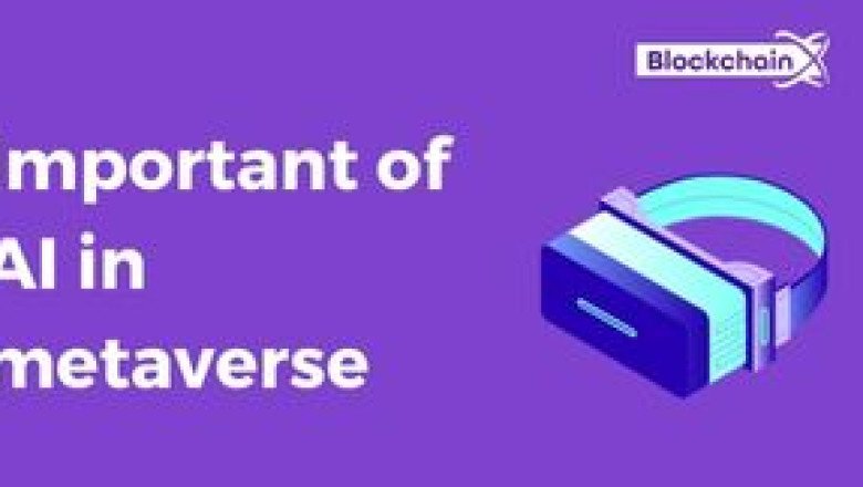 The importance of Artificial Intelligence in the Metaverse?