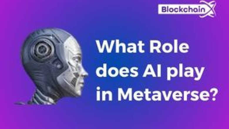 What are the role does Artificial Intelligence play in the Metaverse?