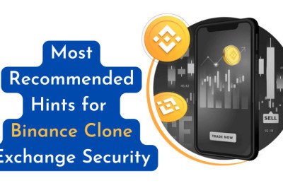 Most Recommended Hints for Binance Clone Exchange Security